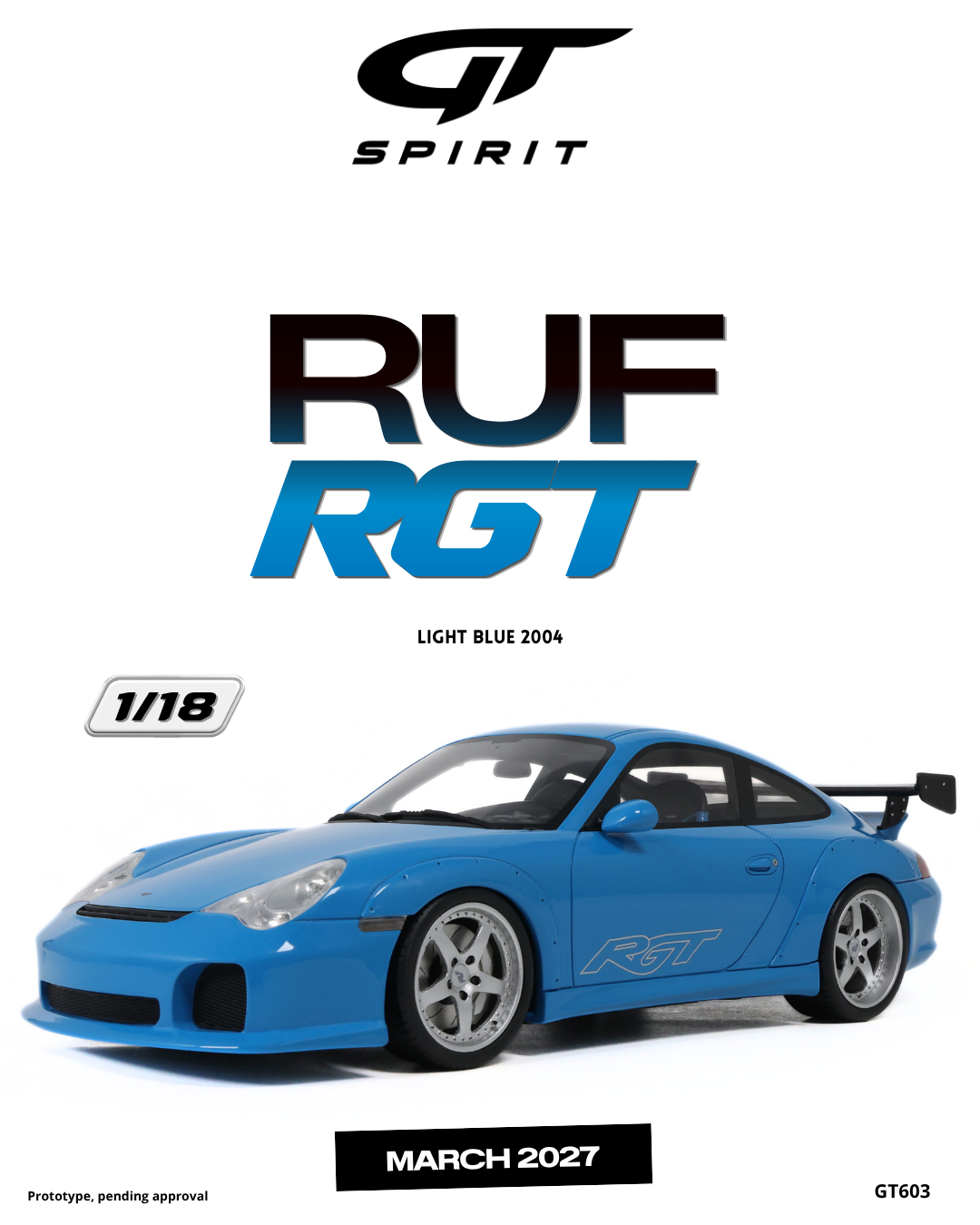 GT Spirit 1:18 Scale Resin, 2004 RUF (Porsche) RGT, LIGHT BLUE - GT603
