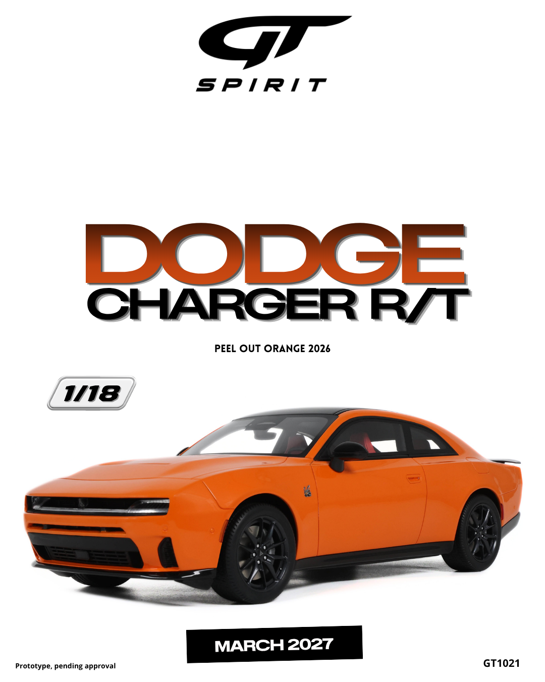 GT Spirit 1:18 Scale Resin, 2026 DODGE CHARGER R/T, PEEL OUT ORANGE - GT1021