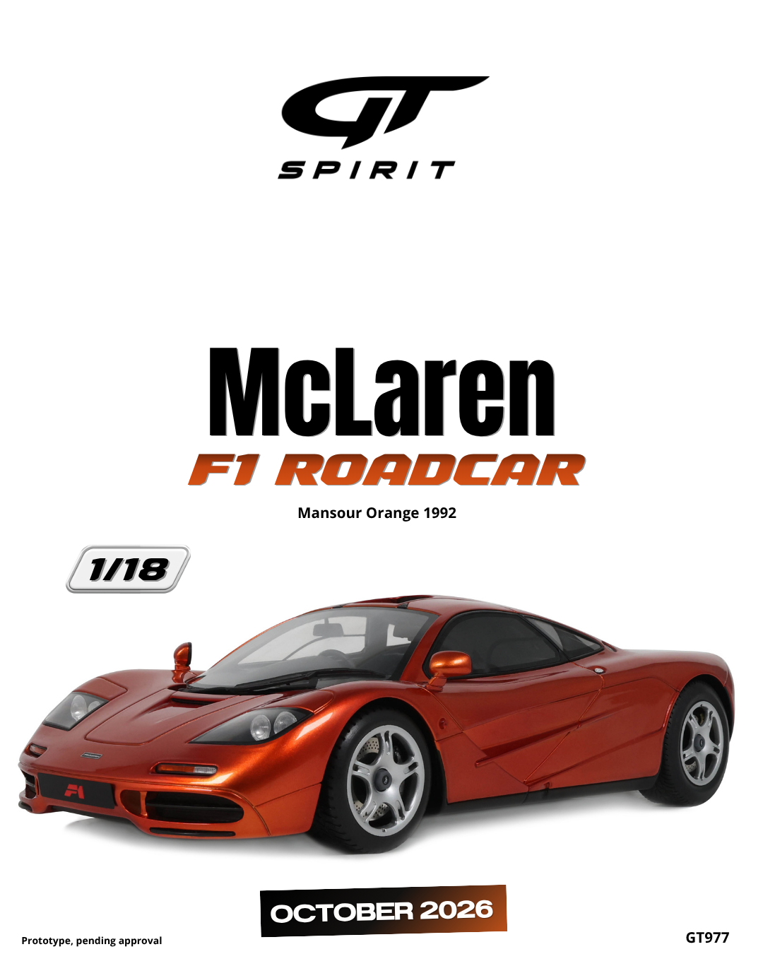 GT Spirit 1:18 Scale Resin,  1992 MCLAREN F1 ROADCAR, MANSOUR ORANGE - GT977