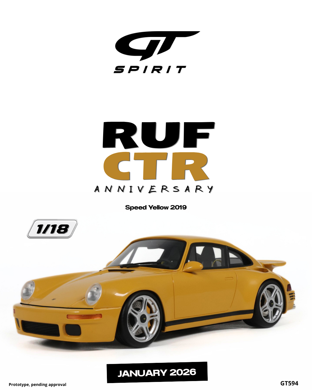 GT Spirit 1:18 Scale Resin, 2019 Porsche 911 RUF CTR ANNIVERSARY, SPEED YELLOW - GT594