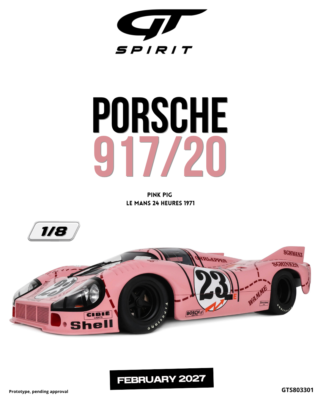 GT Spirit 1:8 Scale Resin, 1971 PORSCHE 917/20 PINK PIG LE MANS 24 HEURES - GTS803301