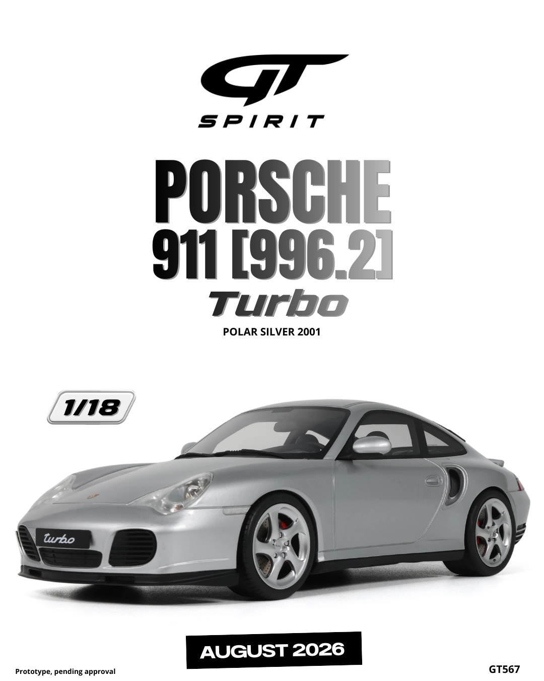 GT Spirit 1:18 Scale Resin, 2001 PORSCHE 911 [996.2]  TURBO, POLAR SILVER - GT567