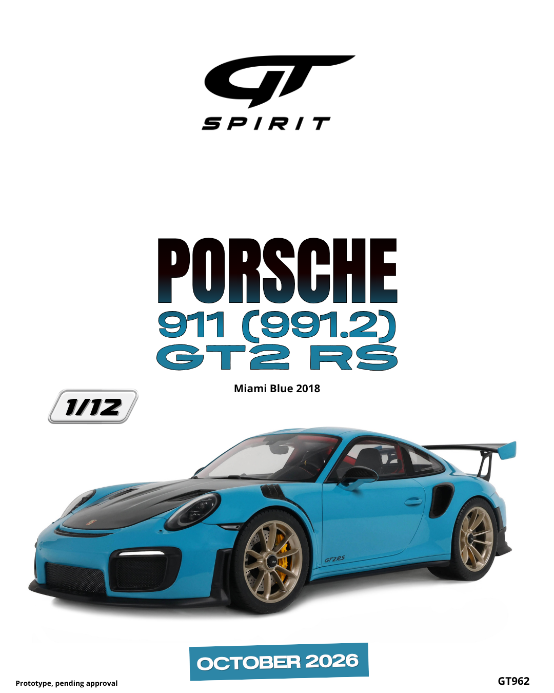 GT Spirit 1:12 Scale Resin, 2018 PORSCHE 911 [991.2] GT2 RS, MIAMI BLUE - GT962