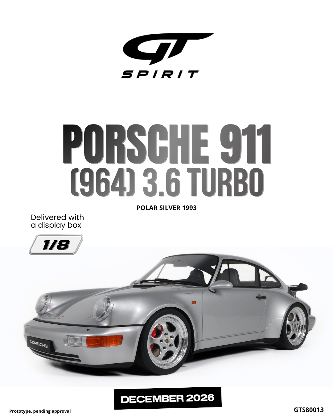 GT Spirit 1:8 Scale Resin, 1993 PORSCHE 911 (964) 3.6 Turbo, Polar Silver - GTS80013